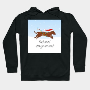 Dachshund Through the Snow, sausage dog Christmas print Hoodie